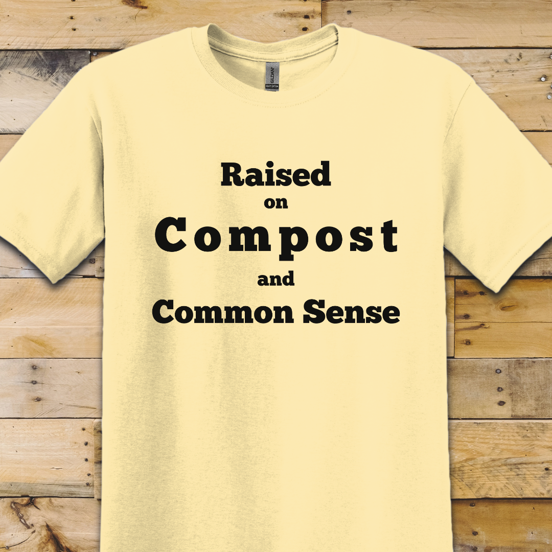 Garden-Raised on Compost T-Shirt